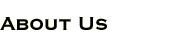 About Us